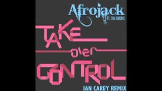 AFROJACK feat Eva Simons  Take Over Control Ian Carey Remix [upl. by Giraud]