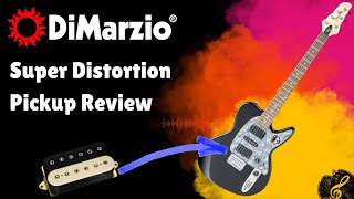 Dimarzio Super Distortion Pickup Review [upl. by Oneill]