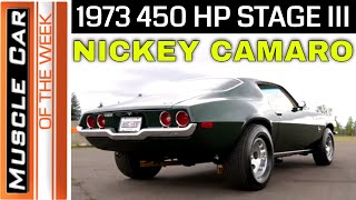 1973 Nickey Chevrolet Big Block 454 Stage III Camaro Muscle Car Of The Week Video Episode 352 [upl. by Dragon]