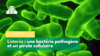 « Listeria  une bactérie pathogène et un pirate cellulaire »  Alice Lebreton  ENSPSL [upl. by Tterb]