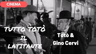 🎥 TUTTO TOTO  Il Latitante  Totò amp Gino Cervi [upl. by Ardnajela403]