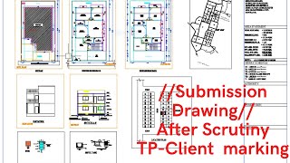 Submission Drawing After scrutiny Process Marking Drawing TP  Client [upl. by Thomey]