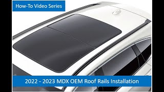 Acura MDX 20222023 4th Generation OEM Roof Rails Installation Guide [upl. by Donata]