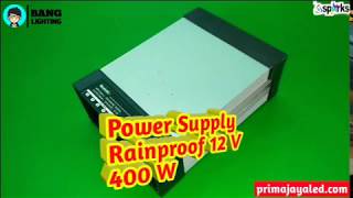 Power Supplu Rainprood 12V 400 W  Prima Jaya LED [upl. by Navanod]