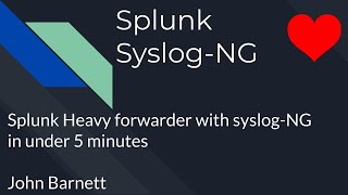 How to  Splunk Heavy forwarder with syslogNG in under 5 minutes [upl. by Kohler873]