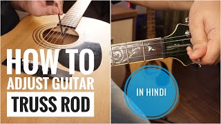 How To Adjust Guitar Truss Rod In Acoustic And Electric Guitar  Detail Lesson [upl. by Ile]