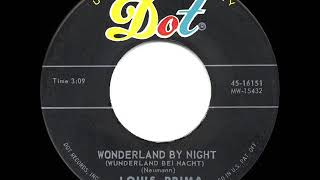 1961 HITS ARCHIVE Wonderland By Night  Louis Prima [upl. by Laroc106]