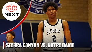 Sierra Canyon CA vs Notre Dame CA  Full Game Highlights [upl. by Kalila]