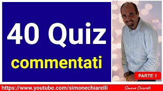 QUIZ IN DIRETTA 40 livello medio commentati con Simone Chiarelli  parte 1 14102024 [upl. by Aerdnac]