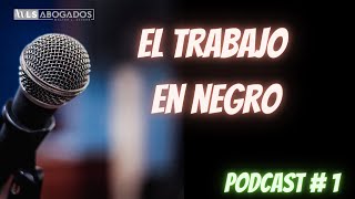 Podcast 1  Trabajo en negro  Despido en negro  Indeminización  Telegramas  SECLO  Reclamo [upl. by Rumery570]