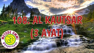 Al Kautsar Metode Ummi 5× ulang per ayat  Juz 30 [upl. by Ispep]