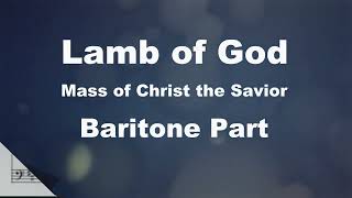 Lamb of God Baritone Part Mass of Christ the Savior [upl. by Dlorej]