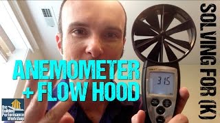 Anemometer  Flow Hood Discovering a Grilles KFactor for HVAC Airflow Testing [upl. by Enawtna162]