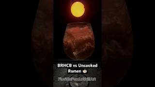 BRHCB vs Uncooked Ramen 🍜 Science Science Experiment Ramen BRHCB [upl. by Neema]