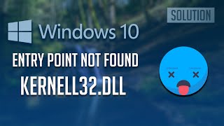 Fix Entry Point Not Found Error KERNEL32dll Windows 1087 2025 [upl. by Noevart]