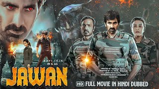 Jawan quot Ravi Teja New 2024 Released Full Hindi Dubbed Action MovieLatest New Hindi Dubbed Movie 2024 [upl. by Allenrad708]