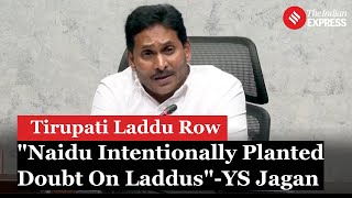 Jagan Mohan Reddy Blames Chandrababu Naidu for Damaging TTD Laddu Reputation [upl. by Einnos]