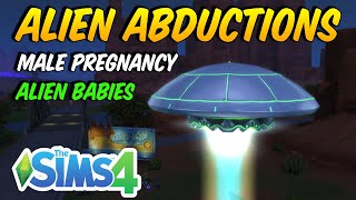 HowTo Alien Abductions amp Alien Babies in The Sims 4 Get to Work [upl. by Sondra473]