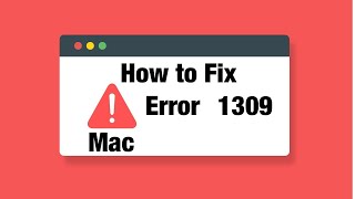 How To Fix Error 1309 On Mac [upl. by Voccola838]