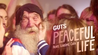 Guts  Peaceful Life feat Lorine Chia Official Music Video  Rest of My Life [upl. by Ezra581]