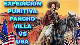 EXPEDICIÓN PUNITIVA LA ARMADA DE LOS ESTADOS UNIDOS TRATA DE CAPTURAR A PANCHO VILLA EN MÉXICO [upl. by Ipoillak]