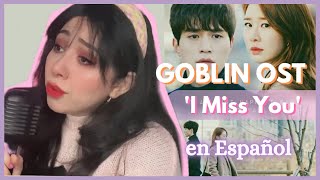 SoYou quotI miss youquot en Español Goblin Drama Coreano OST con clips [upl. by Ri]