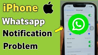 iPhone Whatsapp Notification Problem  Whatsapp Notifications Not Working Showing On iPhone [upl. by Aimit]