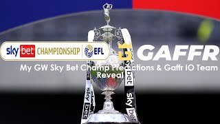 My GW 9 Sky Bet Champ Predictions amp Gaffr IO Team Reveal [upl. by Araid41]