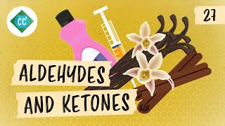 An Overview of Aldehydes and Ketones Crash Course Organic Chemistry 27 [upl. by Buehler]