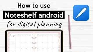 How to use Noteshelf Android for Digital Planning [upl. by Lombard413]