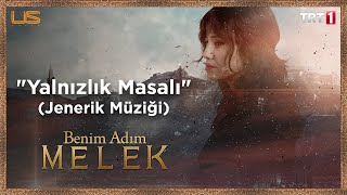 Aydilge  Yalnızlık Masalı  Benim Adım Melek [upl. by Marcy375]