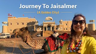 Journey To Jaisalmer A Golden City [upl. by Alleul765]