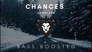 Chances AP Dhillon BASS BOOSTED Money Musik [upl. by Daven]