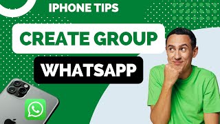 How to Create a Group Chat on WhatsApp for iPhone [upl. by Anierdna]