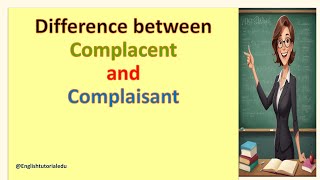 Complacent vs Complaisant [upl. by Hayne]