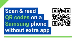 How to scan amp read QR codes on a Samsung phone without any app step by step [upl. by Celisse]