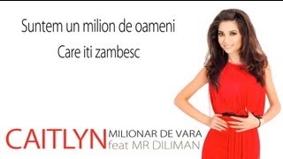 Caitlyn feat Mr Diliman  Milionar de vara [upl. by Eart]