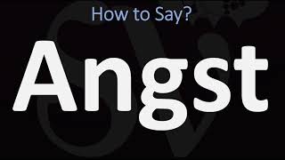 How to Pronounce Angst CORRECTLY [upl. by Oninotna585]