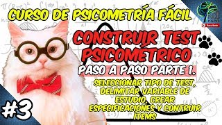 3 CONSTRUIR PRUEBA PSICOMETRICA EN 10 SENCILLOS PASOS ✍  FÁCIL Y CON EJEMPLOS 😻 PARTE 1 [upl. by Raffo500]