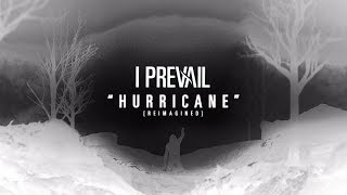 I Prevail  Hurricane Reimagined [upl. by Tilden]