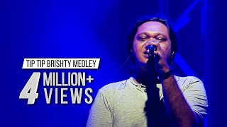 TIP TIP BRISHTY MEDLEY  TAPOSH feat TONMOY TANSEN  WIND OF CHANGE  PRESEASON  at GAAN BANGLA TV [upl. by Kornher771]