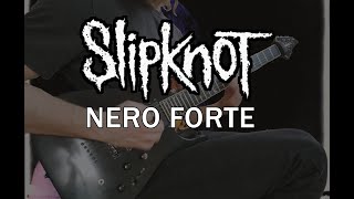 Slipknot  Nero Forte Cover [upl. by Ddene381]