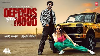 DEPENDS UPON MOOD Official Video  Harj Maan  Latest Punjabi Songs 2024 [upl. by Hu]