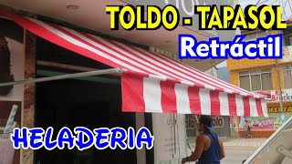 Toldo RETRÁCTIL para HELADERÍA  TAPASOL  ¿Cómo se hace [upl. by Ikiv]