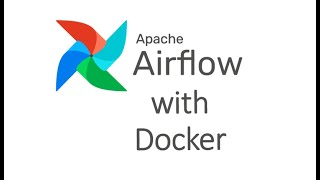 Apache Airflow with Docker 🌐💨 [upl. by Drew482]