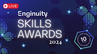 Enginuity Skills Awards 2024  LIVE [upl. by Nnaillij975]