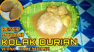 🔴Resep Mudah KOLAK DURIAN  Wong Palembang [upl. by Areis]