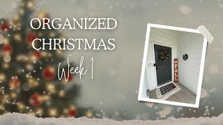 Organized Christmas Week 1 Porch Planning Area and Schedule [upl. by Farleigh]