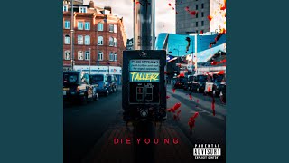 Die Young Remix [upl. by Bullard]