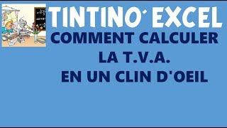 COMMENT CALCULER LA TVA AVEC EXCEL [upl. by Chelton]